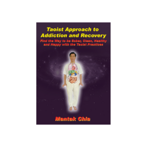 Taoist Approach to Addiction and Recovery